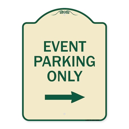 Signmission Event Parking With Right Arrow Heavy-Gauge Aluminum Architectural Sign, 24" x 18", TG-1824-24068 A-DES-TG-1824-24068